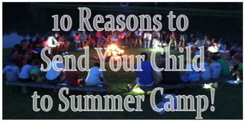 10 reasons to send your child to summer camp